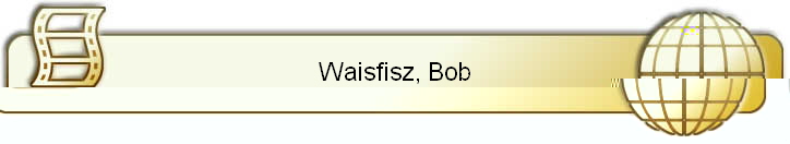 Waisfisz, Bob